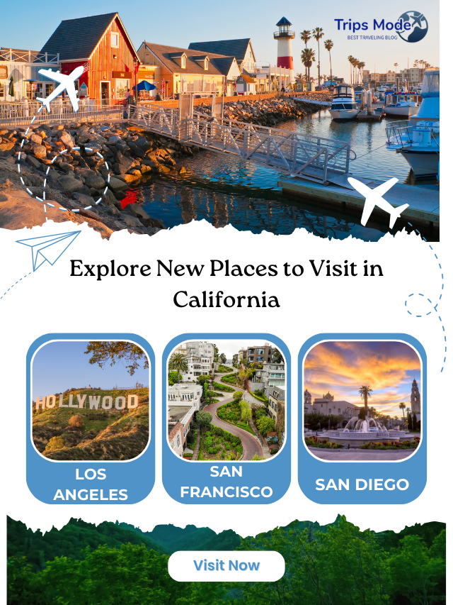 Best Places to Visit in California