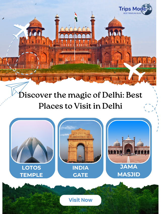 Places to Visit in Delhi