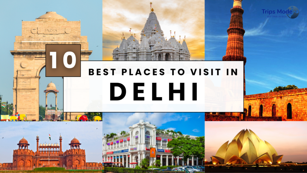 places to visit in delhi