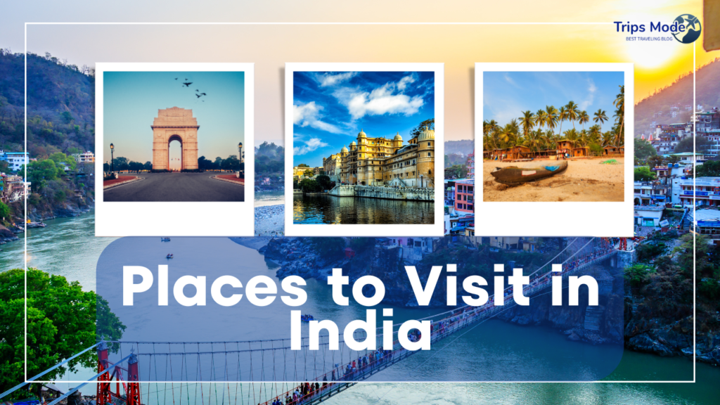 places to visit in india