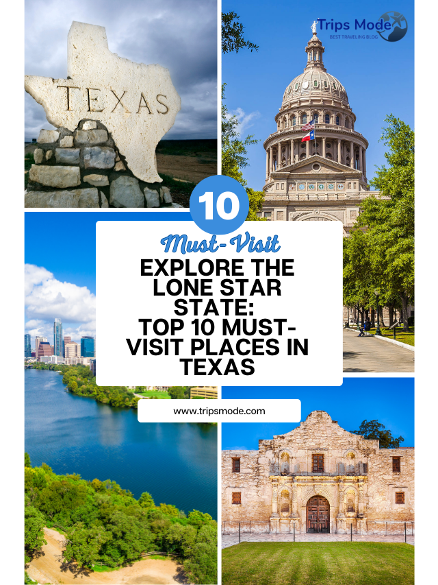 best places to visit in texas