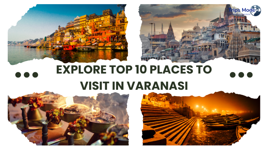 places to visit in varanasi
