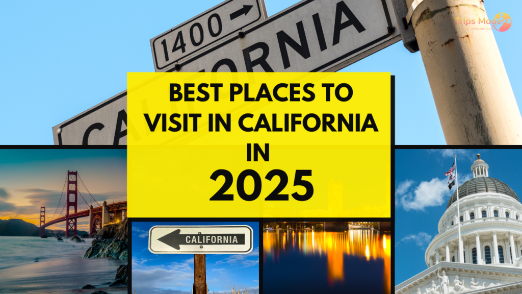 Places to Visit in California