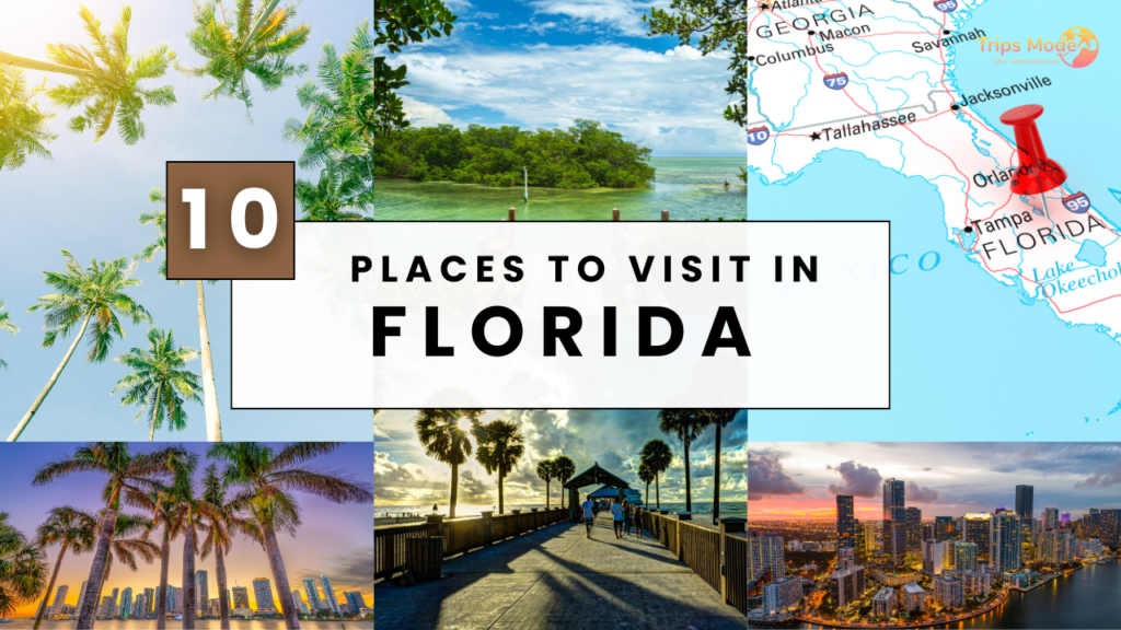 Best Places to Visit in Florida