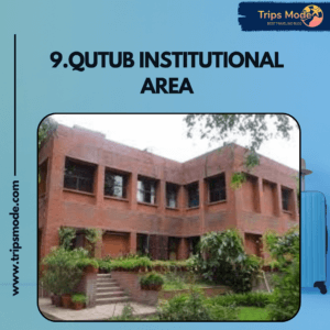 Qutub Institutional Area