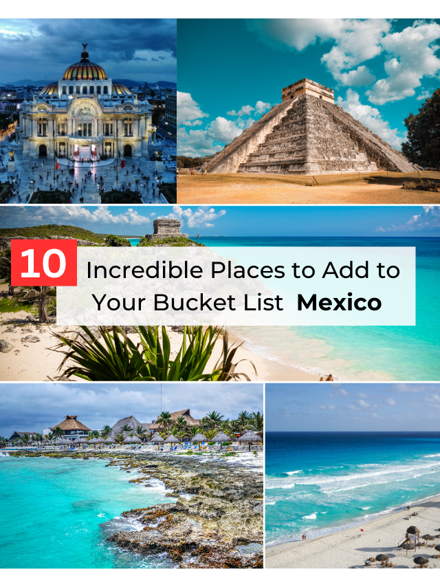 Best Place to visit in mexico