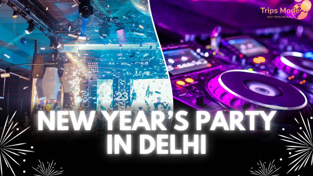 New Year Party Places in Delhi