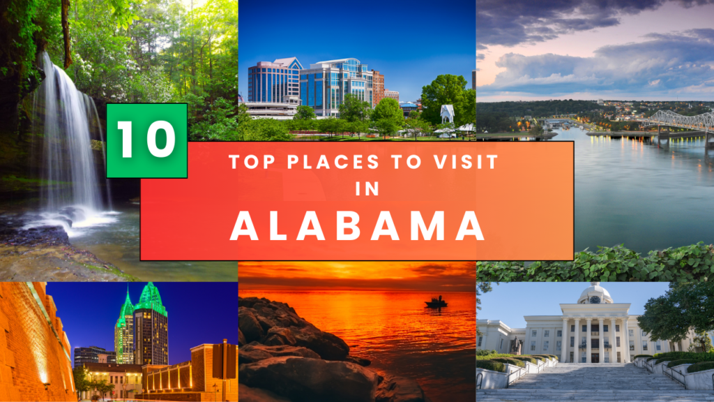 Places to Visit in Alabama