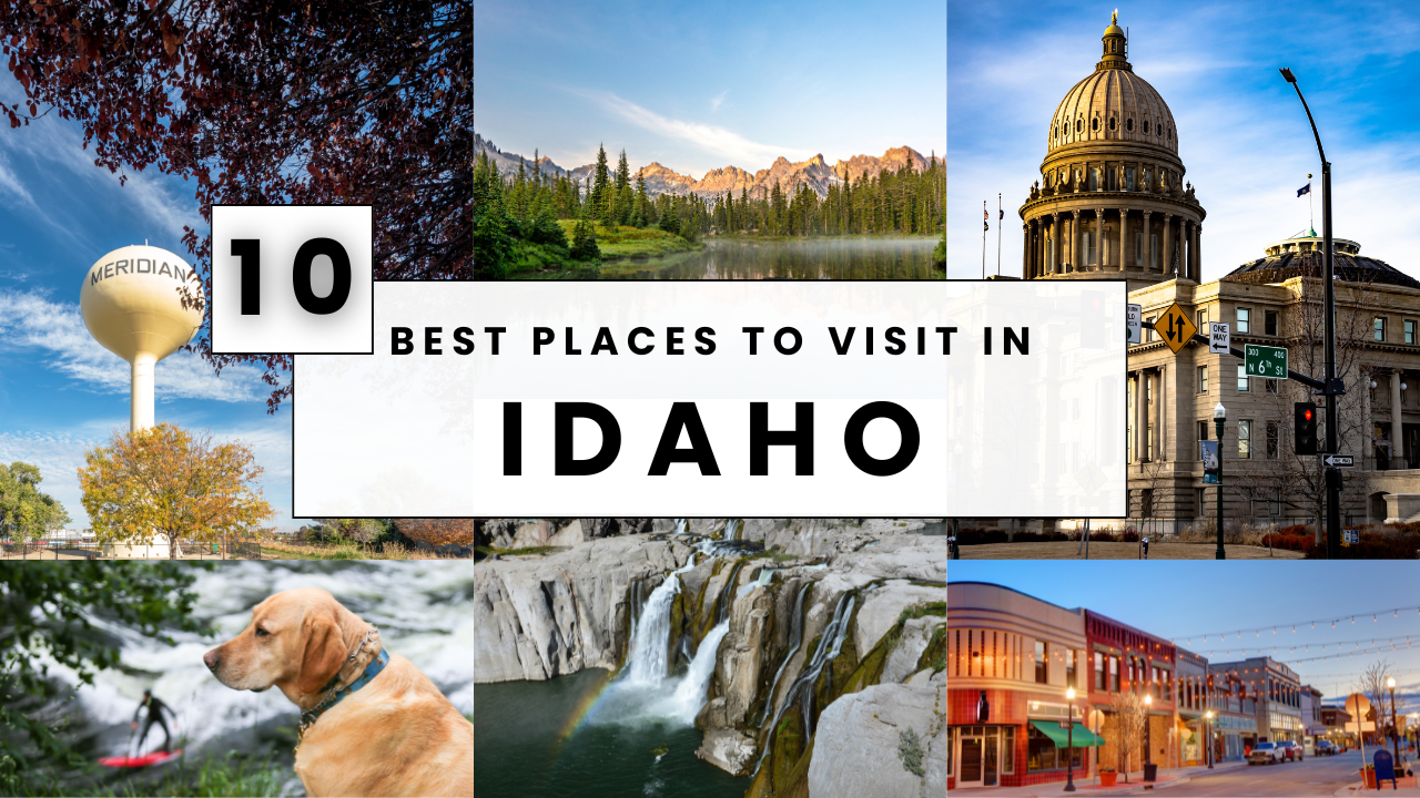 Places to Visit in Idaho
