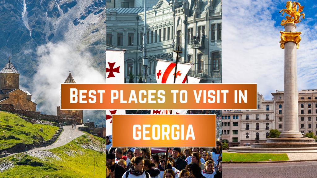 Places to Visit in Georgia