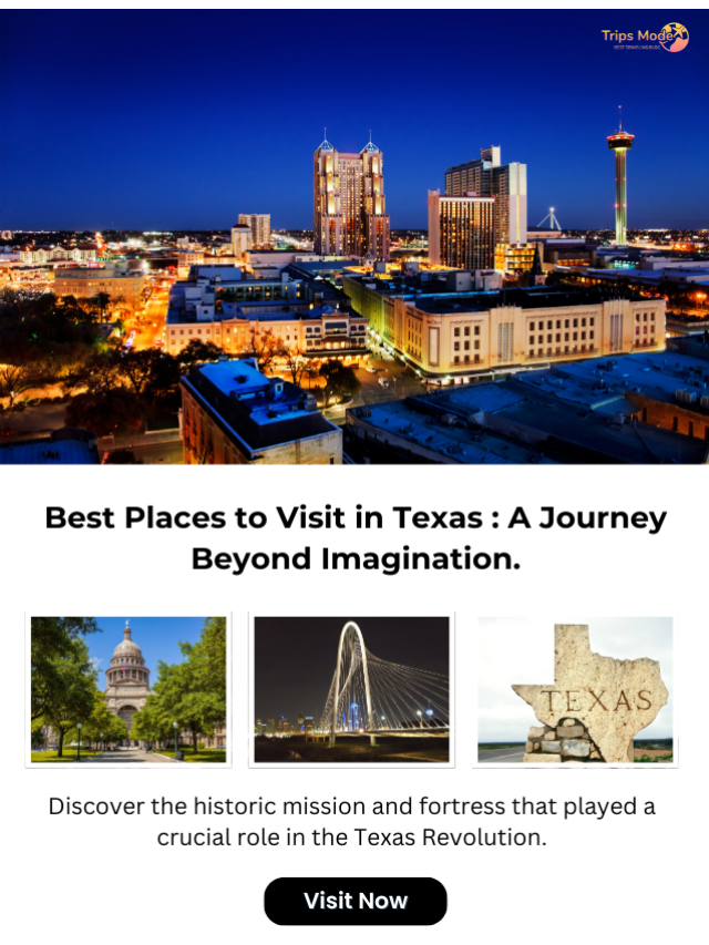 Best Places to Visit in Texas