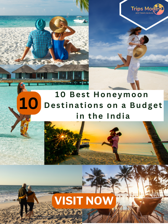 10 Best Honeymoon Destinations on a Budget in the India