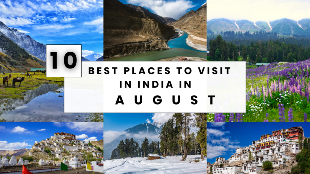 10 Best Places to Visit in India in August