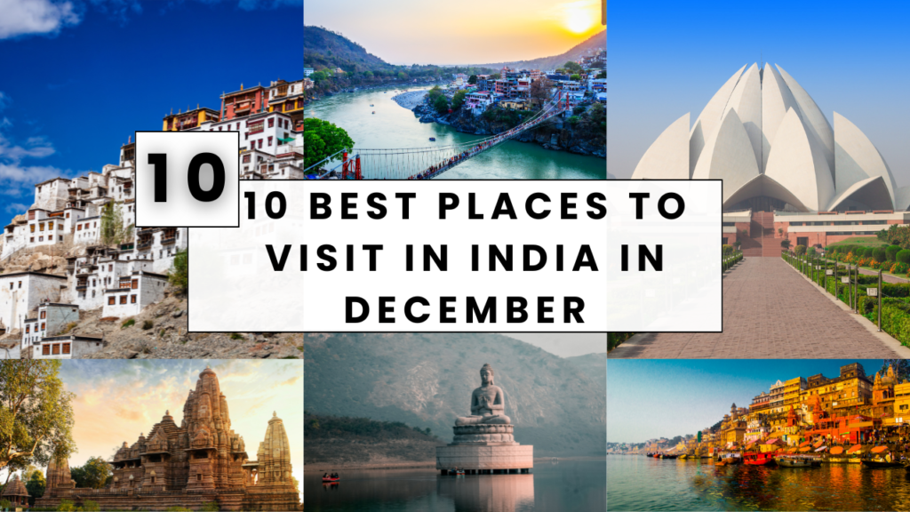 10 Best Places to Visit in India in December