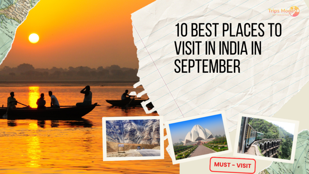 10 Best Places to Visit in India in September
