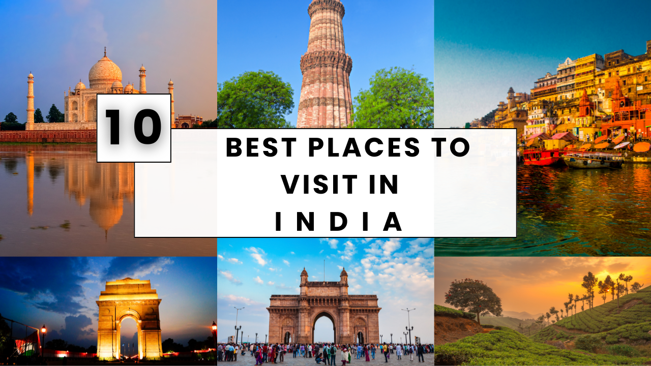 10 Best Places to Visit in India