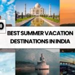 10 Best Summer Vacation Destinations in India