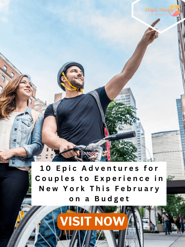 10 Epic Adventures for Couples to Experience in New York This February on a Budget
