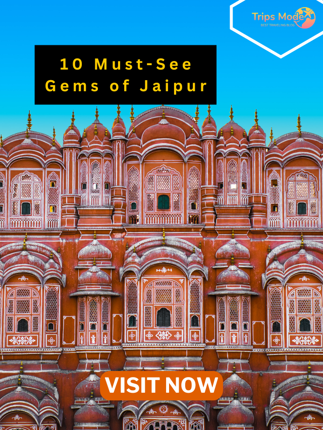 10 Must-See Gems of Jaipur