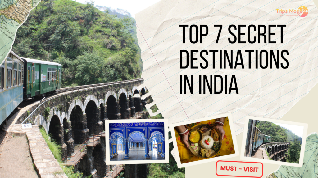 Secret Destinations in India
