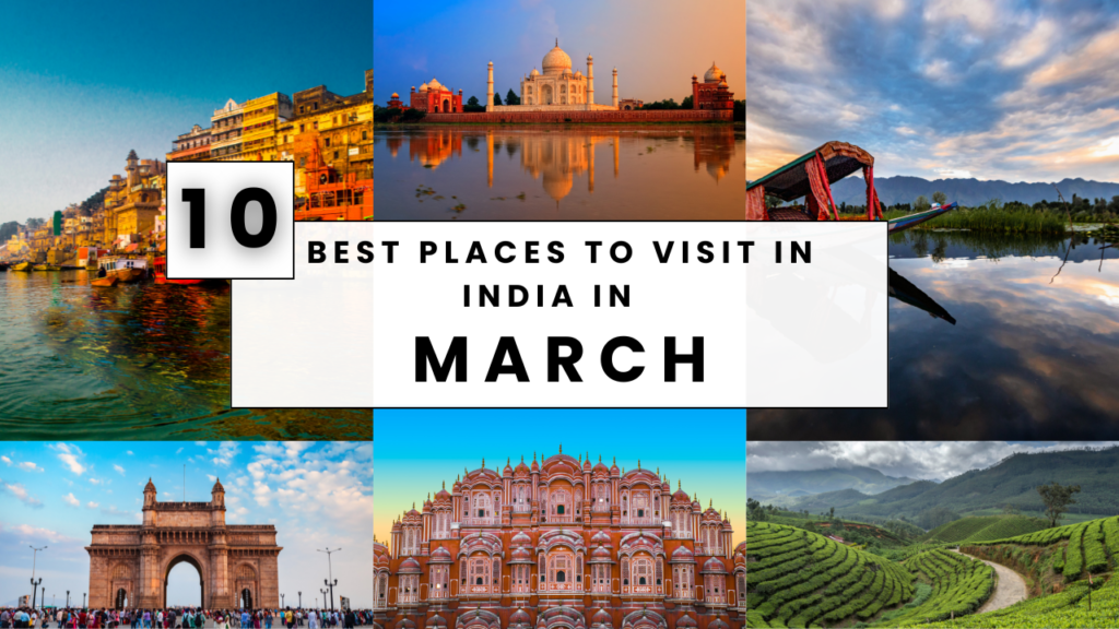 Best Places to Visit in India in March