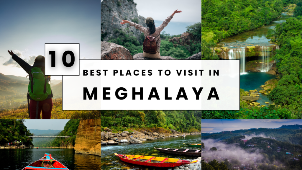 Best Places to Visit in Meghalaya