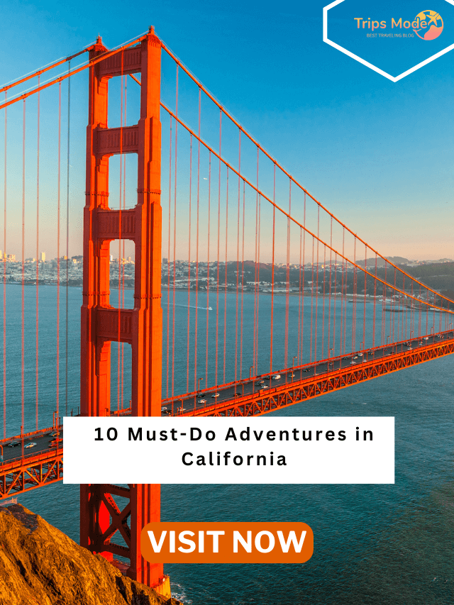 Best Places to Visit in california