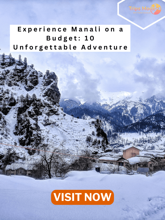 Best Places to Visit in manali