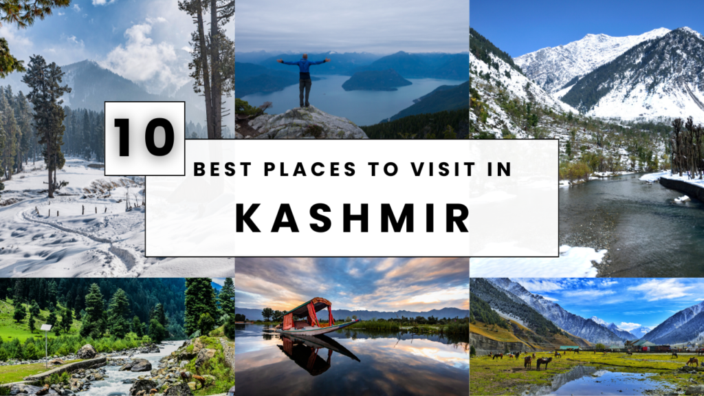 Places to Visit in Kashmir