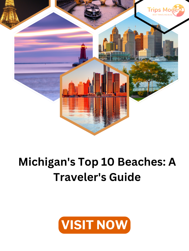 Michigan's Top 10 Beaches: A Traveler's Guide