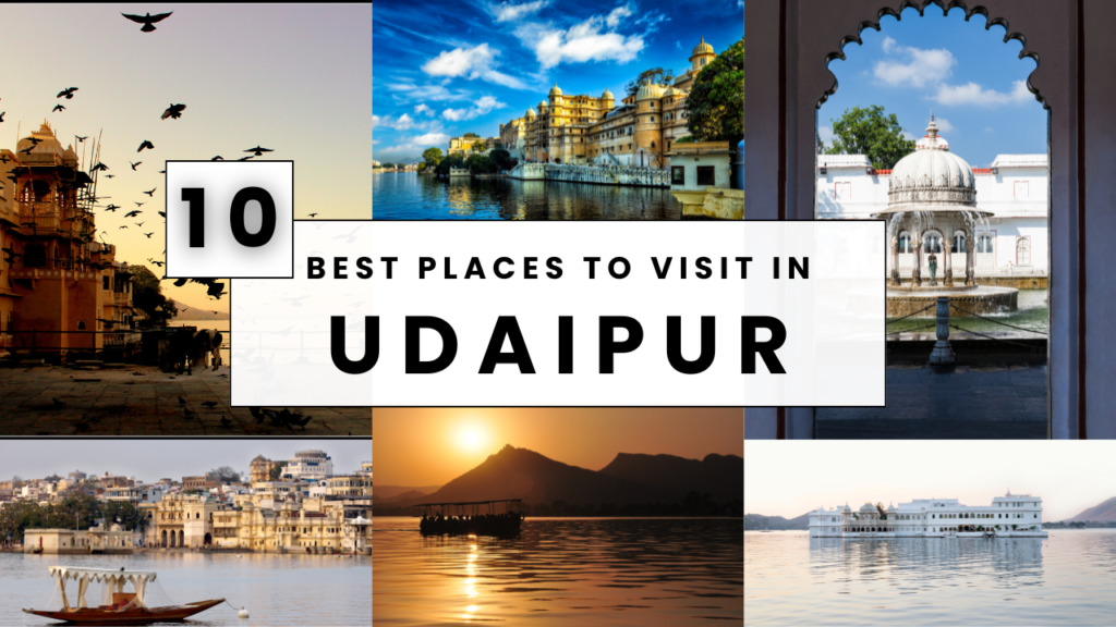 Places to Visit in Udaipur