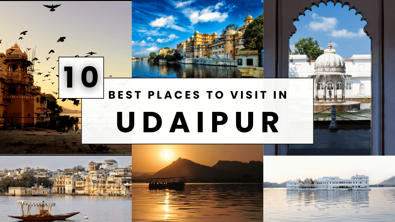 Places to Visit in Udaipur
