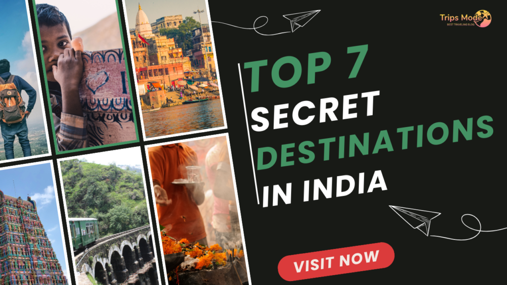 Secret Destinations in India