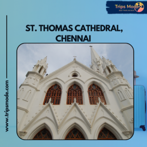 St. Thomas Cathedral, Chennai