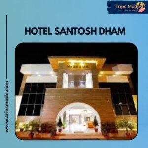 Hotel Santosh Dham